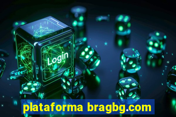 plataforma bragbg.com